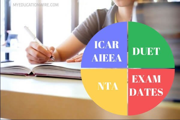 ICAR AIEEA and DUET Exams Dates