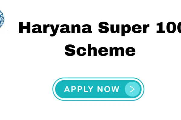 HARYANA SUPER 100 SCHEME