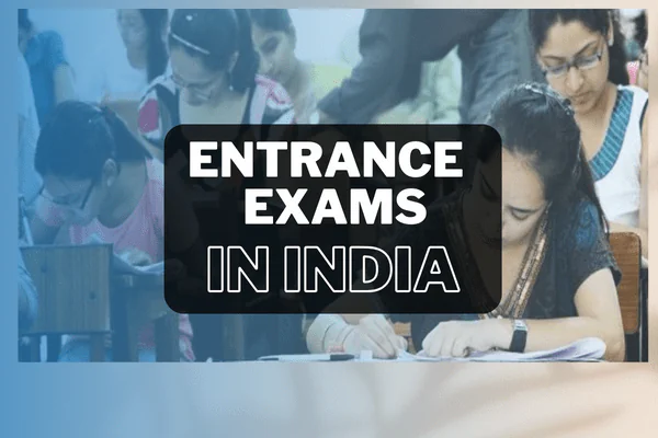 Entrance Exams In India