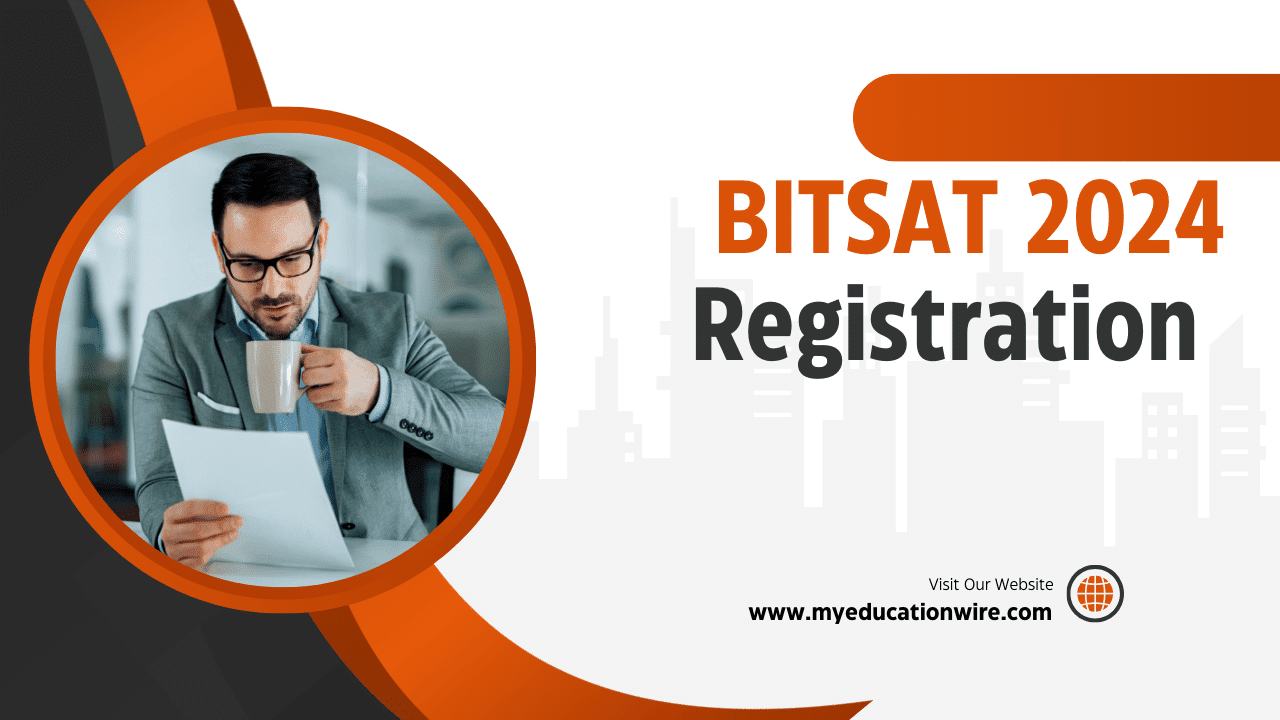 BITSAT 2025 Registration