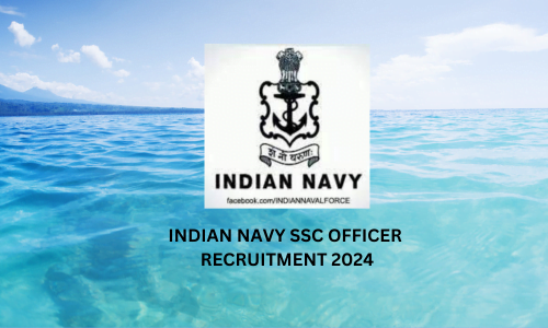 INDIAN NAVY SSC OFFICER RECRUITMENT 2024