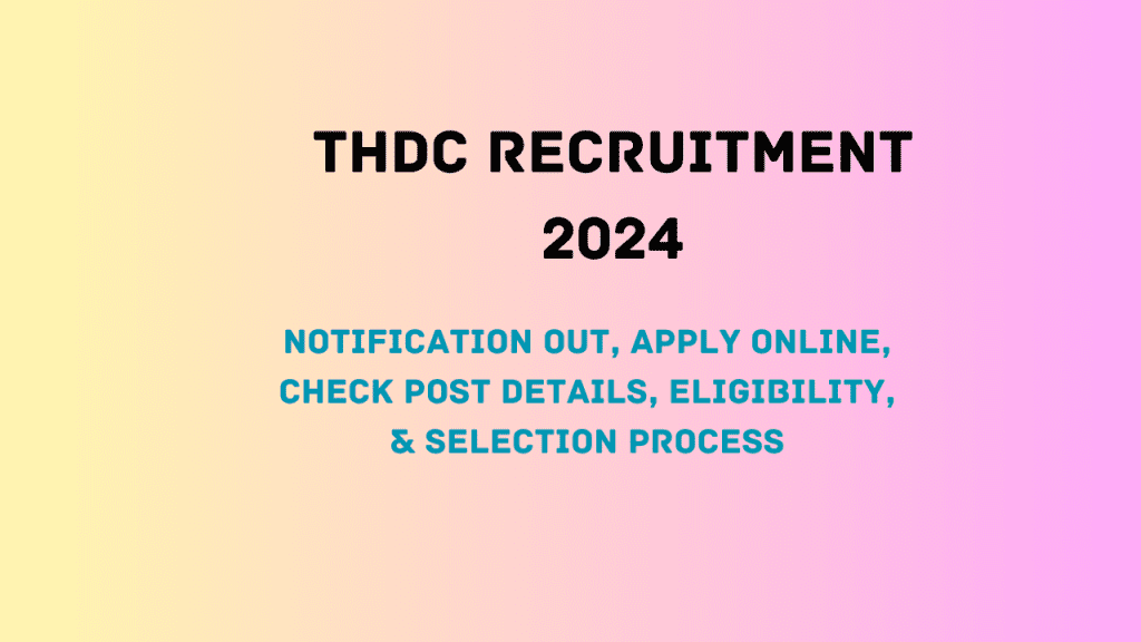 THDC-Recruitment-2024