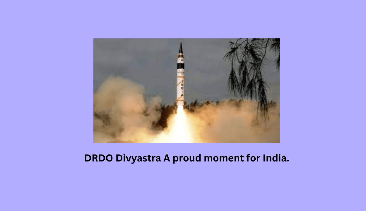 DRDO Divyastra A proud moment for India.