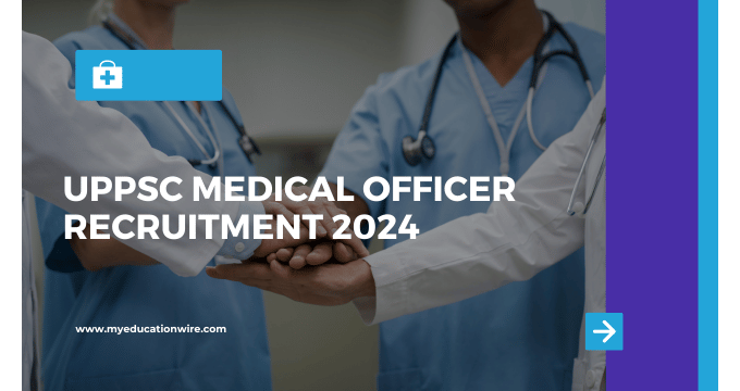 UPPSC Medical Officer Recruitment