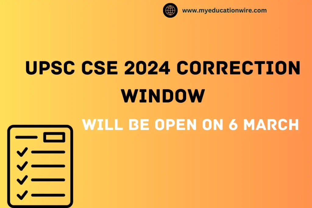 UPSC CSE 2024 Correction Window