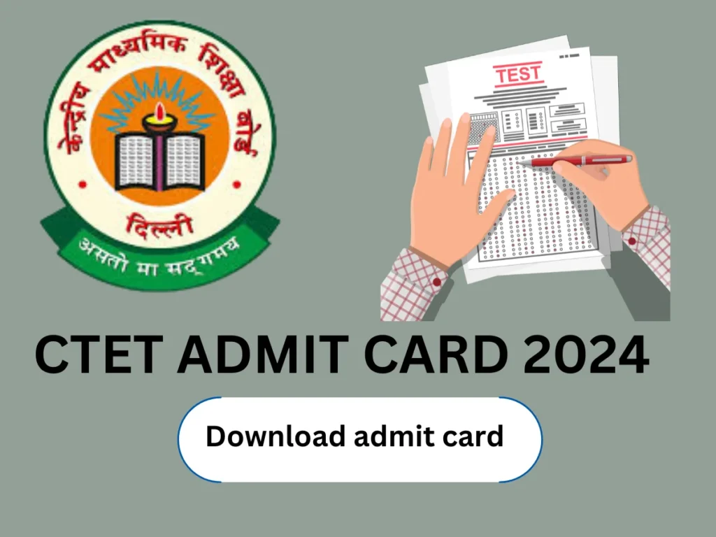 CTET ADMIT CARD 2024