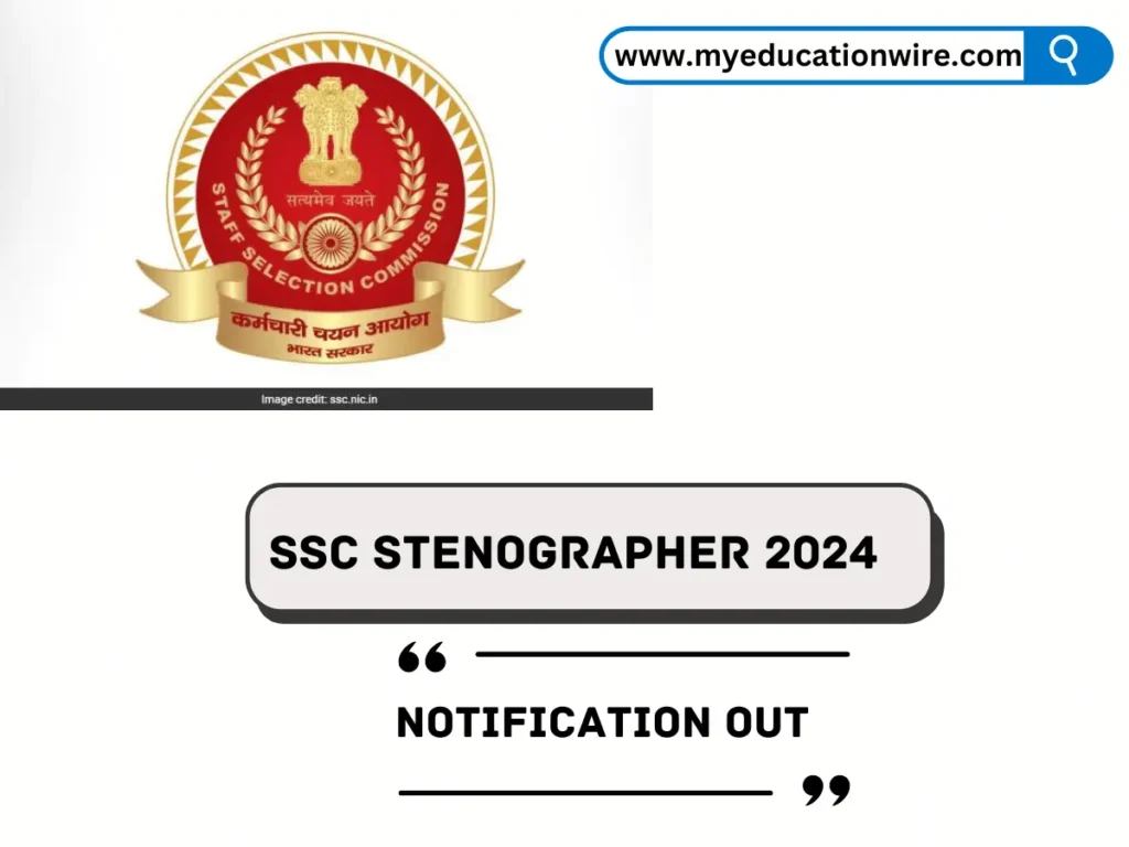 SSC Stenographer Group C and D 2024 Notification