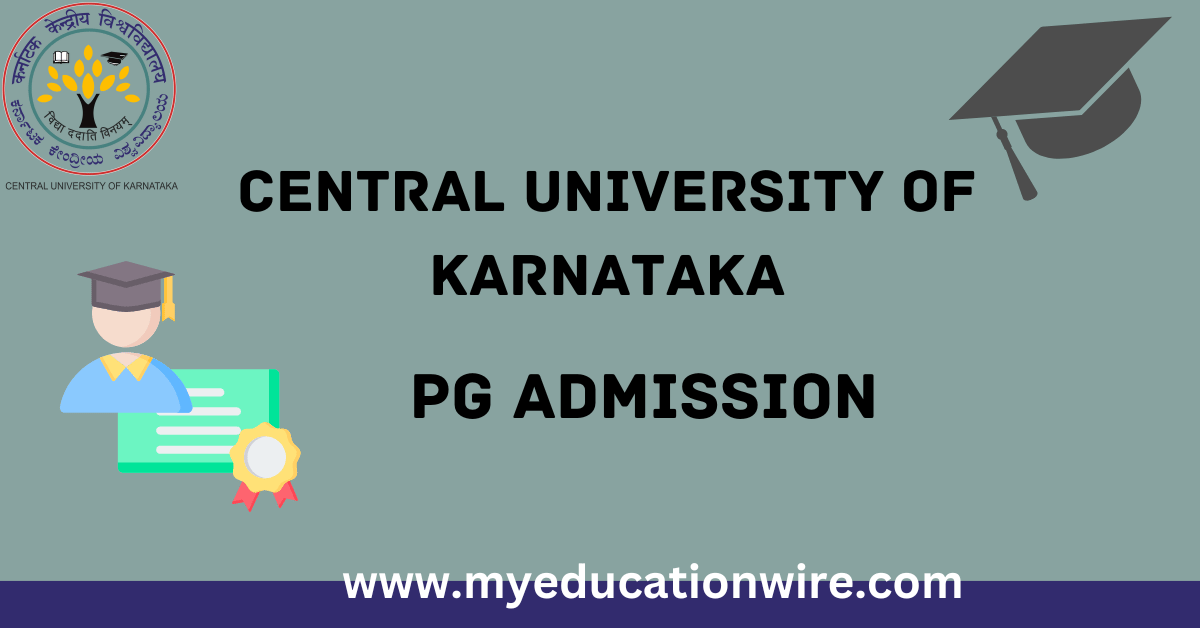 Central University Of Karnataka Pg Admission 2024 25 