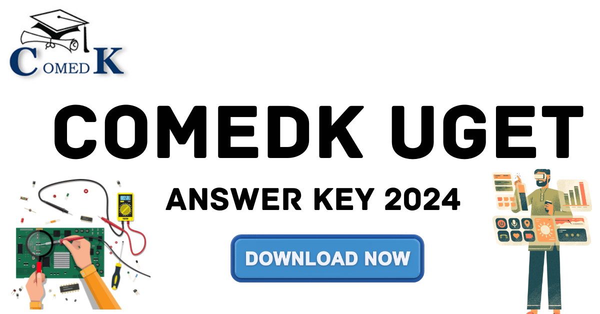 COMEDK UGET Answer Key 2024 (May 14)