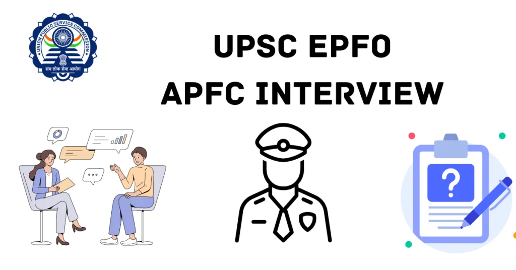 EPFO APFC Interview