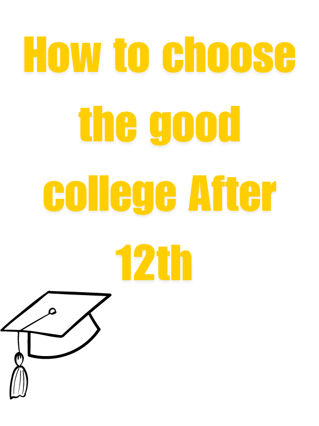 How to choose the good college