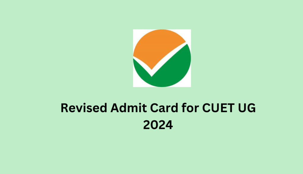 Revised admit card for cuet ug