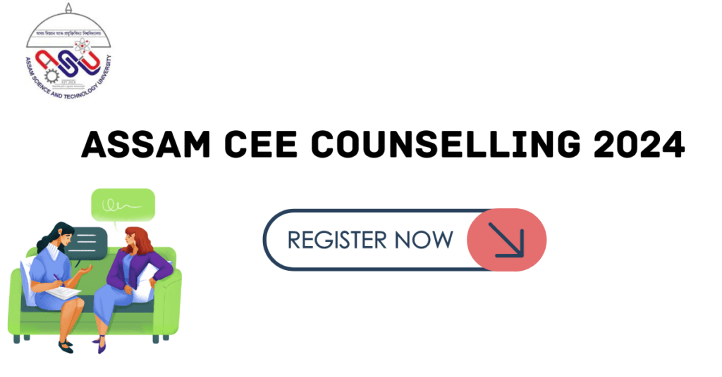 ASSAM CEE Counselling