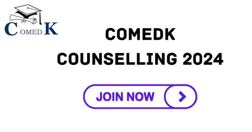 COMEDK Counselling 2024