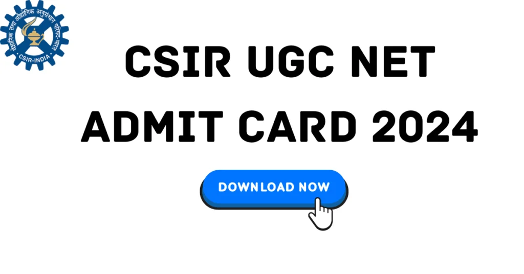 CSIR UGC NET Admit Card