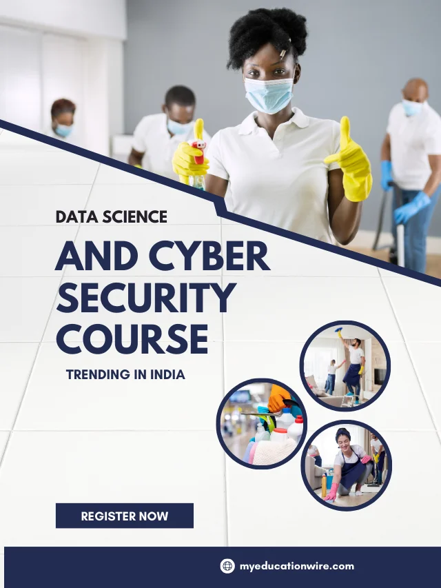 Data Science and Cyber security course trending in India