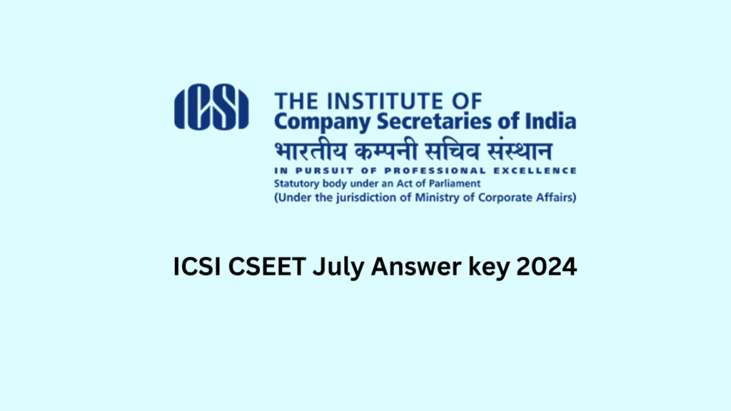 ICSI CSEET July Answer key 2024