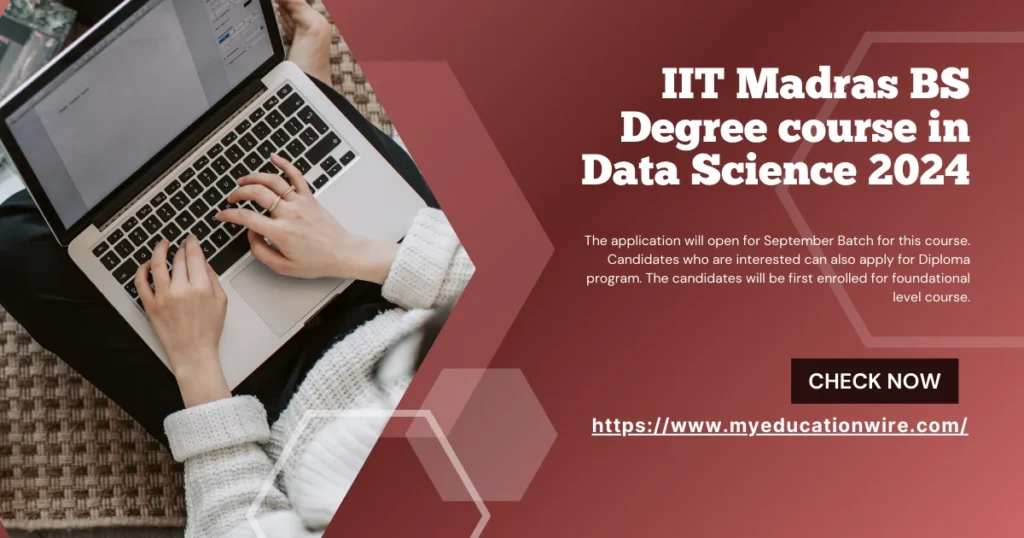 IIT Madras BS Degree course in Data Science