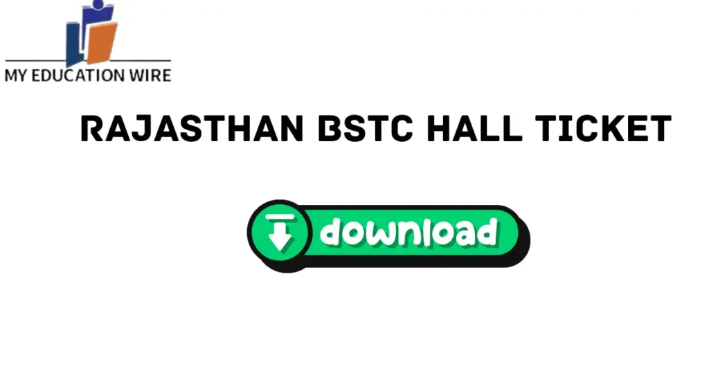 RAJASTHAN BSTC Admit Card