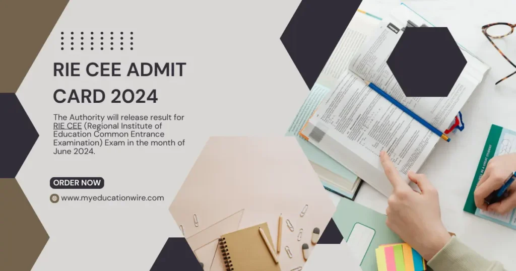 RIE CEE Admit Card 2024