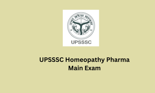 UPSSSC Homeopathy Pharma Main Exam