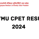ABVMU CPET RESULT 2024: Check Steps to Download Result