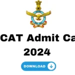AFCAT Admit Card 2024: Steps to Download AFCAT 2 Hall Ticket