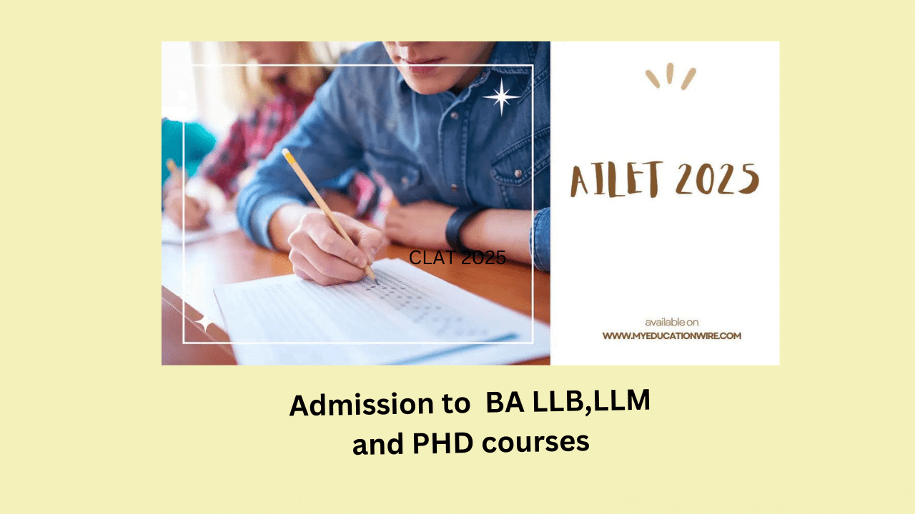 AILET 2025 for admission to BA LLB,LLM course