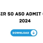 CSIR SO ASO Admit Card 2024: Stage 2 Call Letter Link