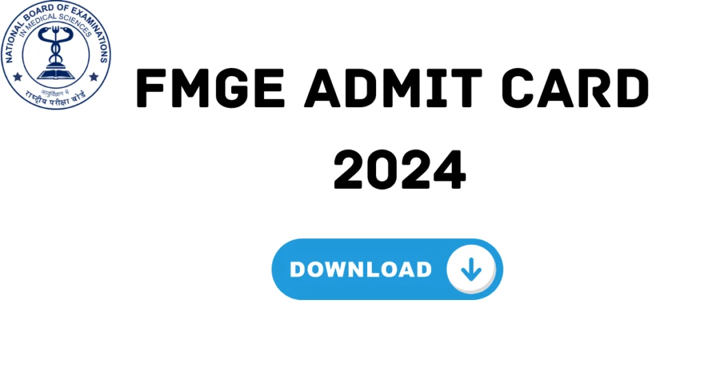 FMGE Admit Card 2024