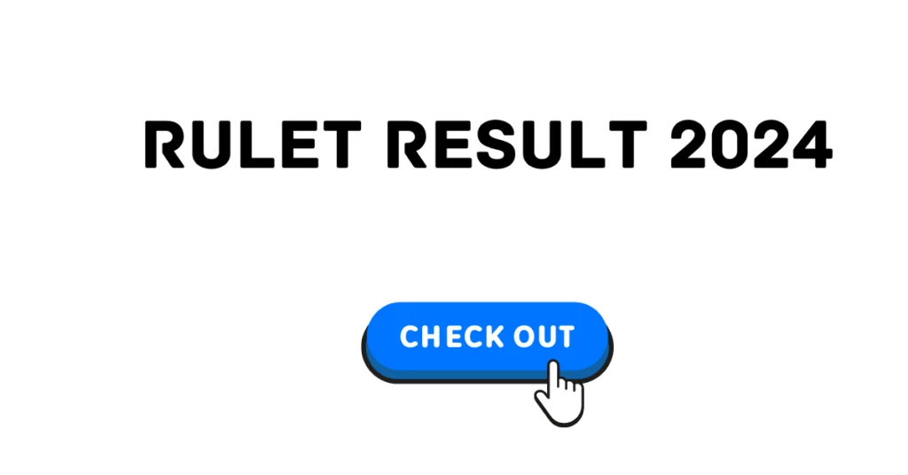 RULET Result 2024