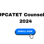 UPCATET COUNSELLING 2024: Check Schedule, Documents, Process