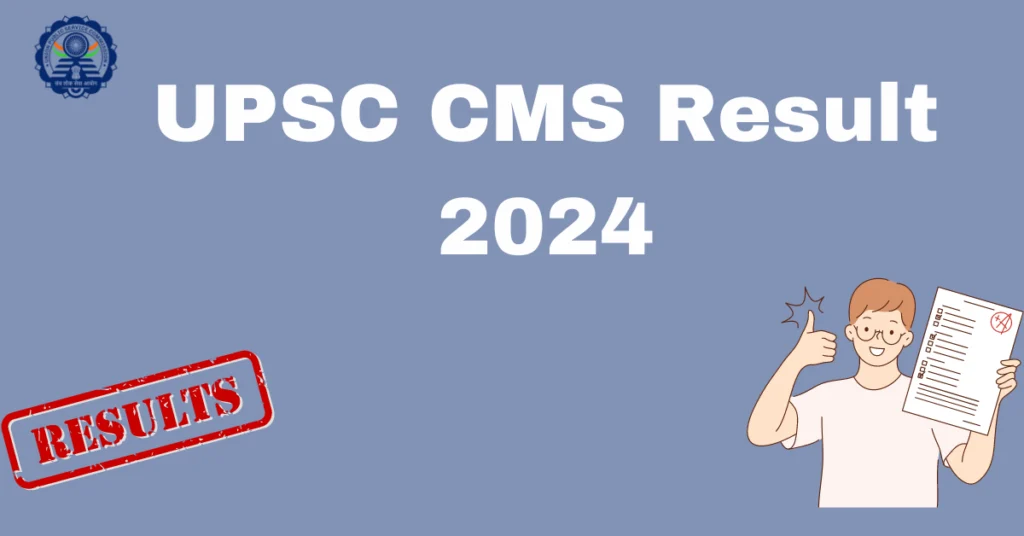 UPSC CMS Result