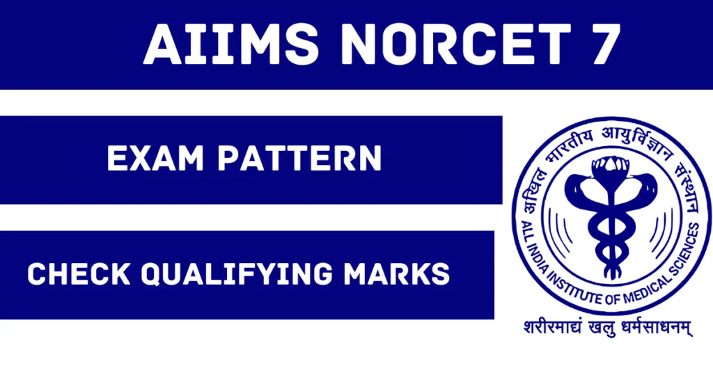 AIIMS Norcet 7