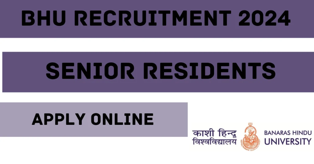 BHU Recruitment 2024