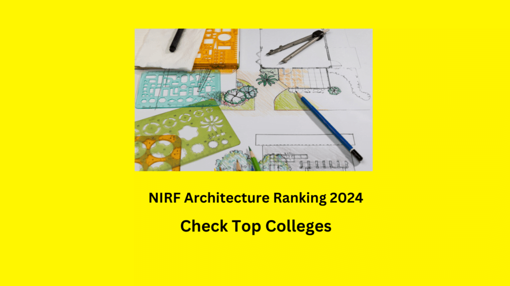 NIRF Architecture Ranking 2024