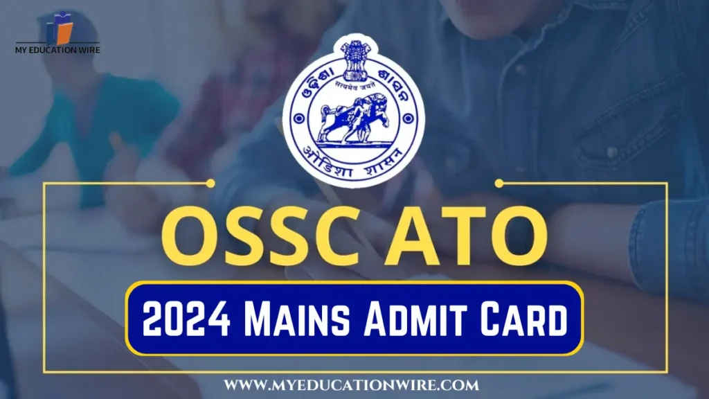 OSSC ATO 2024 Mains Admit Card