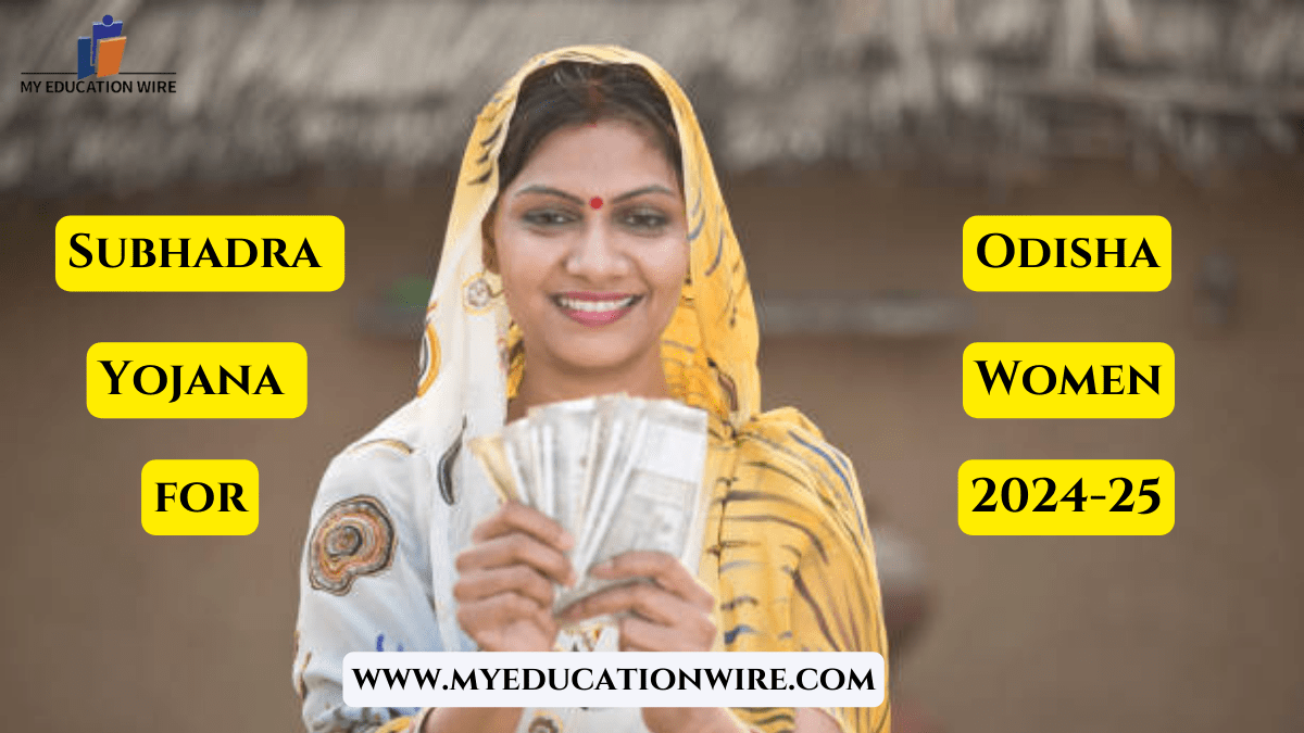 Subhadra Yojana for Odisha Women 2024-25