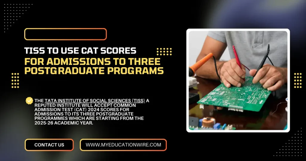 TISS to Use CAT Scores