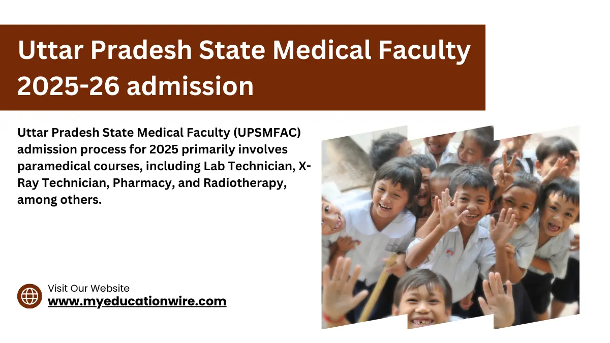 Uttar Pradesh State Medical Faculty 2025-26 admission