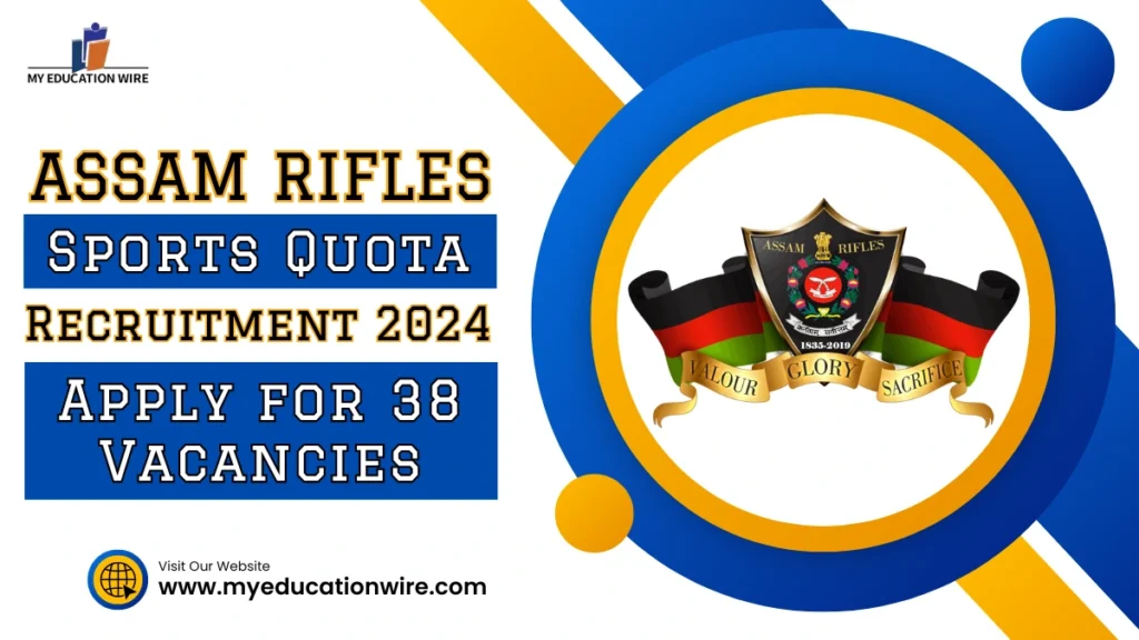 Assam Rifles Sports Quota Recruitment 2024