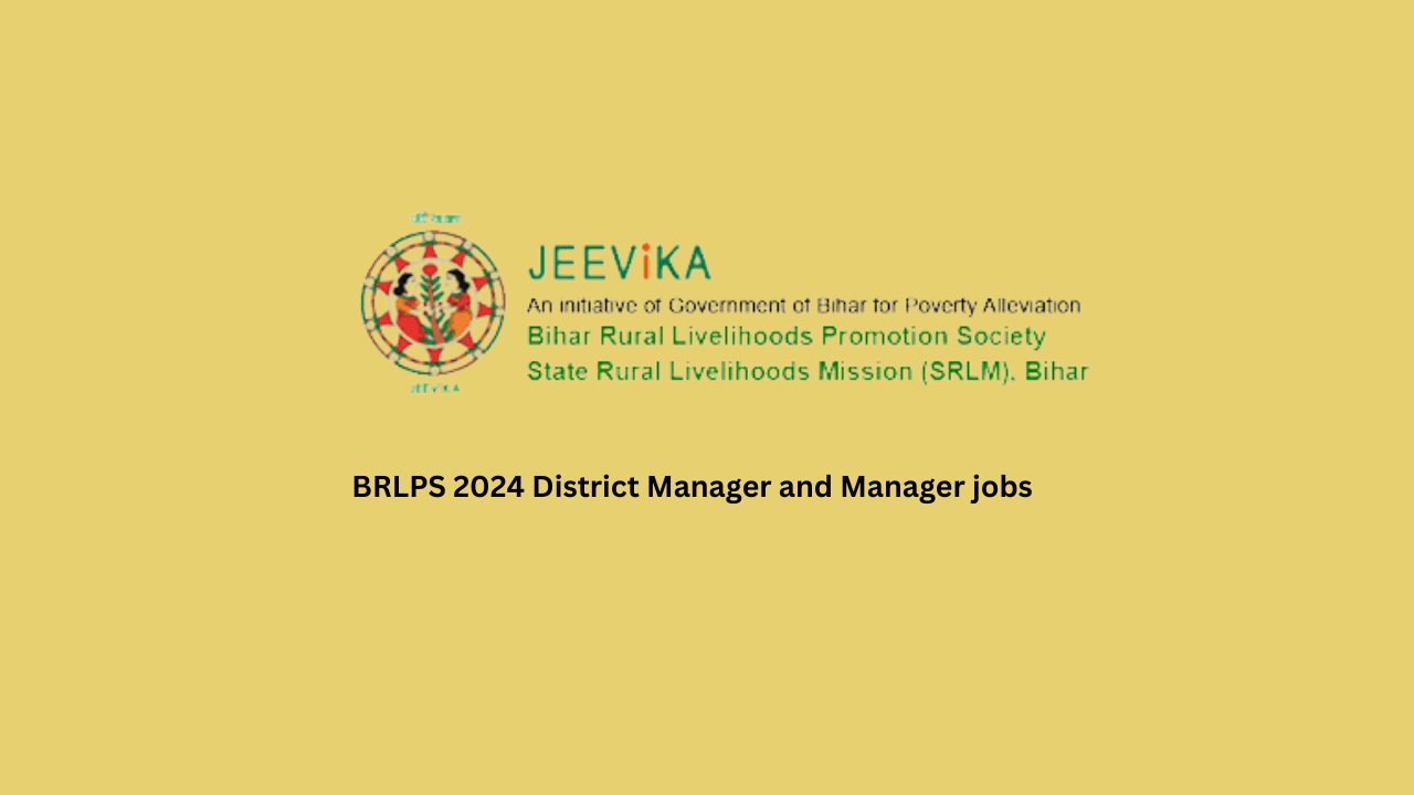 BRLPS 2024 District Manager and Manager jobs