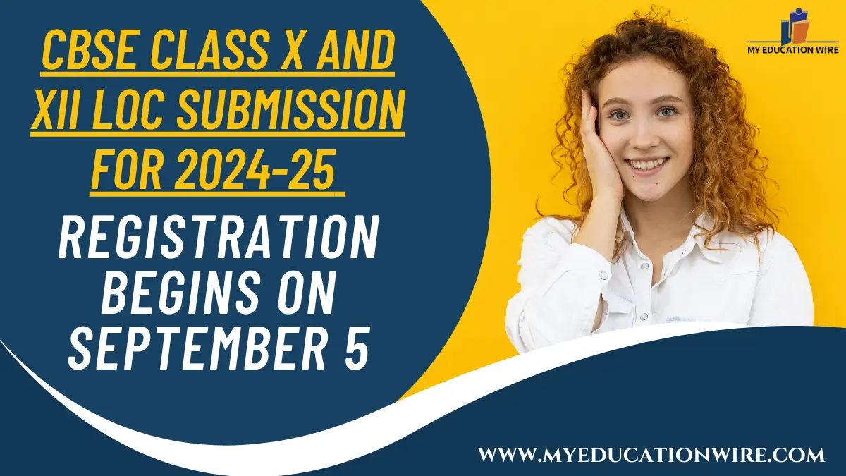 CBSE Class X and XII LOC Submission for 202425 Registration Begins