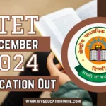 CTET December 2024 Notification Out: Registration, Exam Date, and Application Details