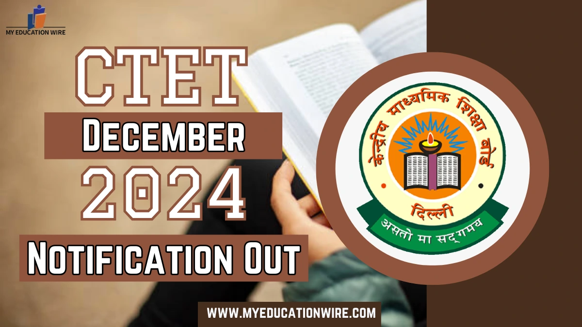 CTET December 2024 Notification Out