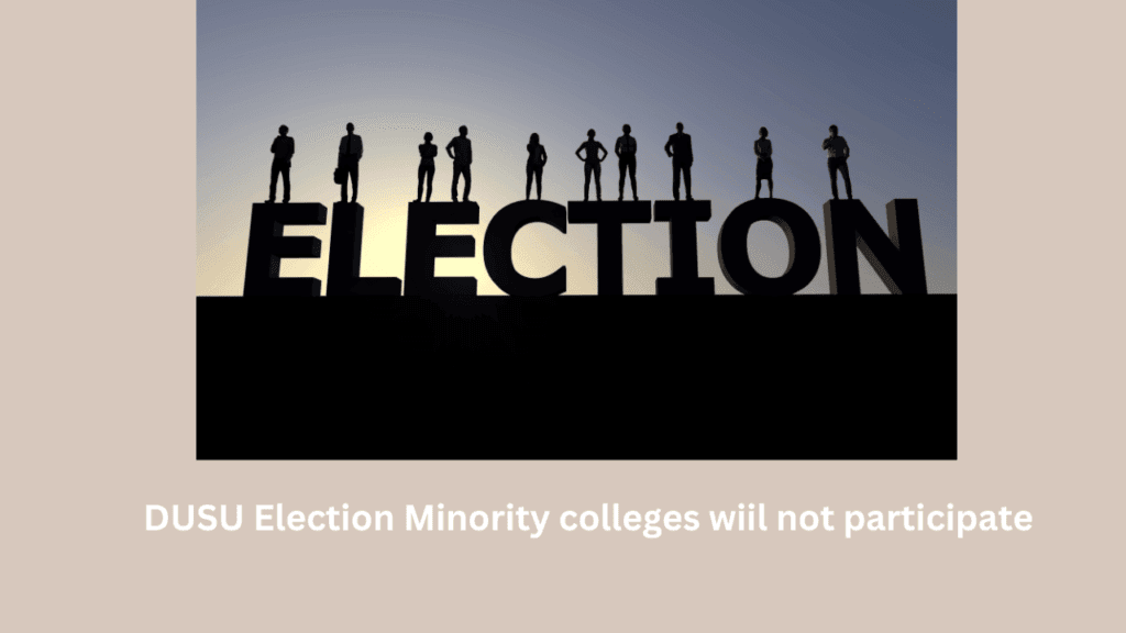 DUSU Election-Minority colleges