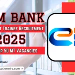 EXIM Bank Management Trainee Recruitment 2024: Apply for 50 MT Vacancies