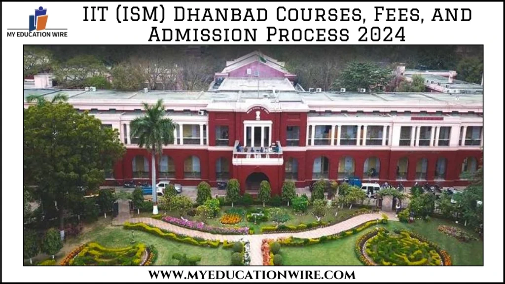 IIT (ISM) Dhanbad Courses