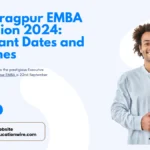 IIT Kharagpur EMBA Admission 2024: Important Dates and Deadlines