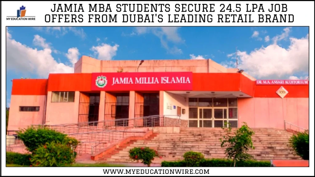 Jamia MBA Students Secure 24.5 LPA Job Offers from Dubai